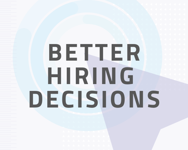 hm-blog-challenge-better hiring decisions